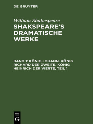 cover image of König Johann. König Richard der Zweite. König Heinrich der Vierte, Teil 1
